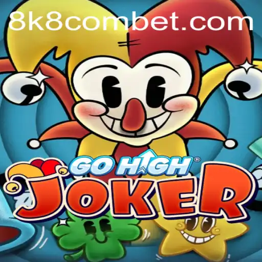 Exploring the World of GoHighJoker and its Connection with 8k8 com