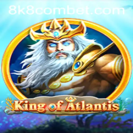 KingofAtlantis: Dive into the Depths of Strategy with 8k8 com