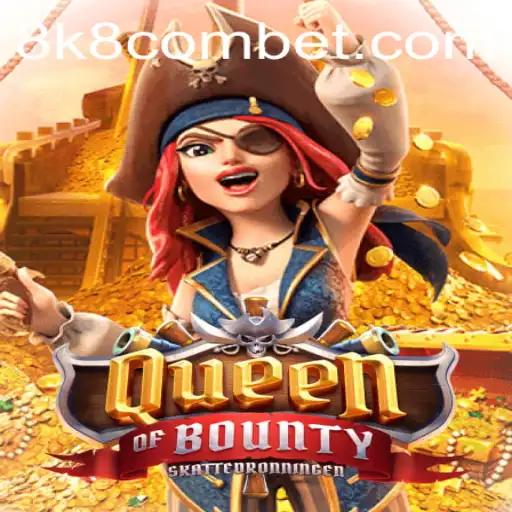 Exploring QueenofBounty: A Captivating Gaming Experience at 8k8 com